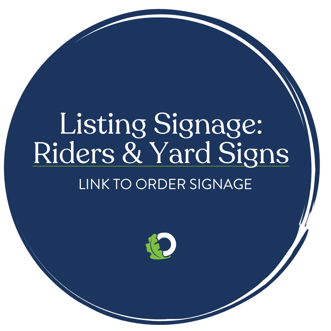 Listing Signage - Oakridge Real Estate
